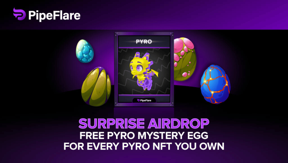 surprise airdrop free pyro mystery egg for every pyro NFT owned